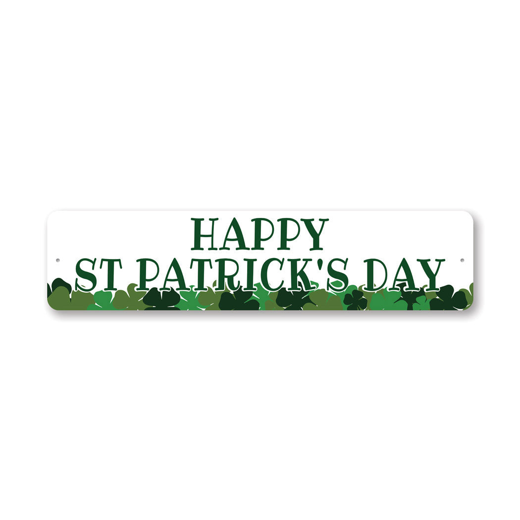 Happy St Patricks Day Metal Sign
