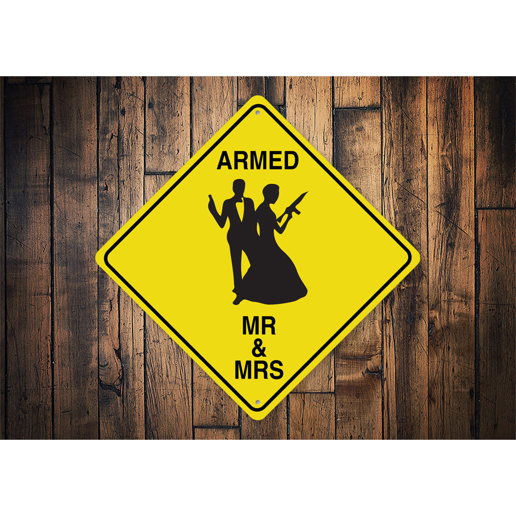 Armed Mr And Mrs Diamond Sign