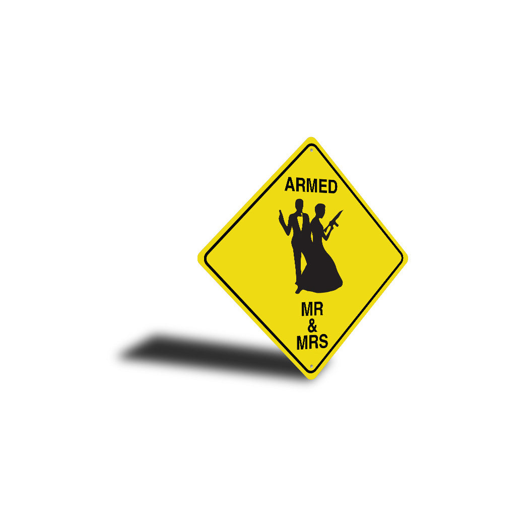 Armed Mr And Mrs Diamond Sign