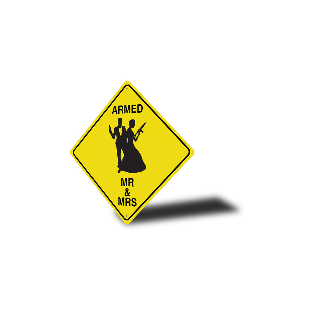 Armed Mr And Mrs Diamond Sign