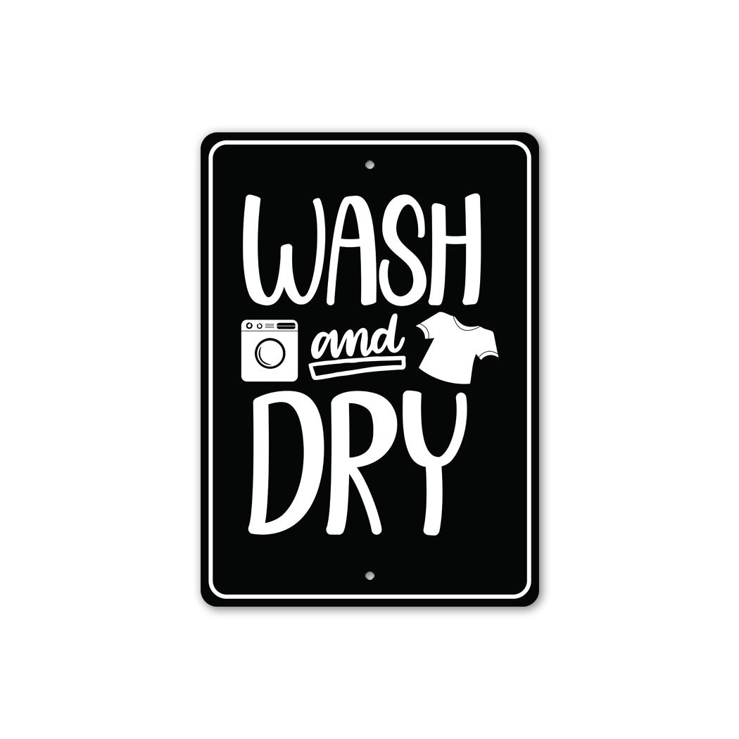 Wash And Dry Laundry Sign