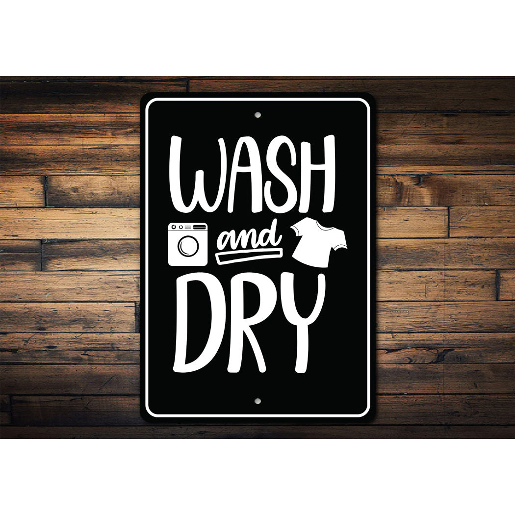 Wash And Dry Laundry Sign