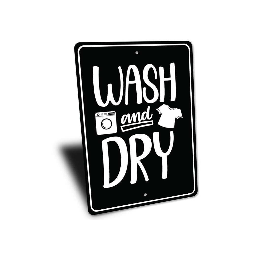 Wash And Dry Laundry Sign