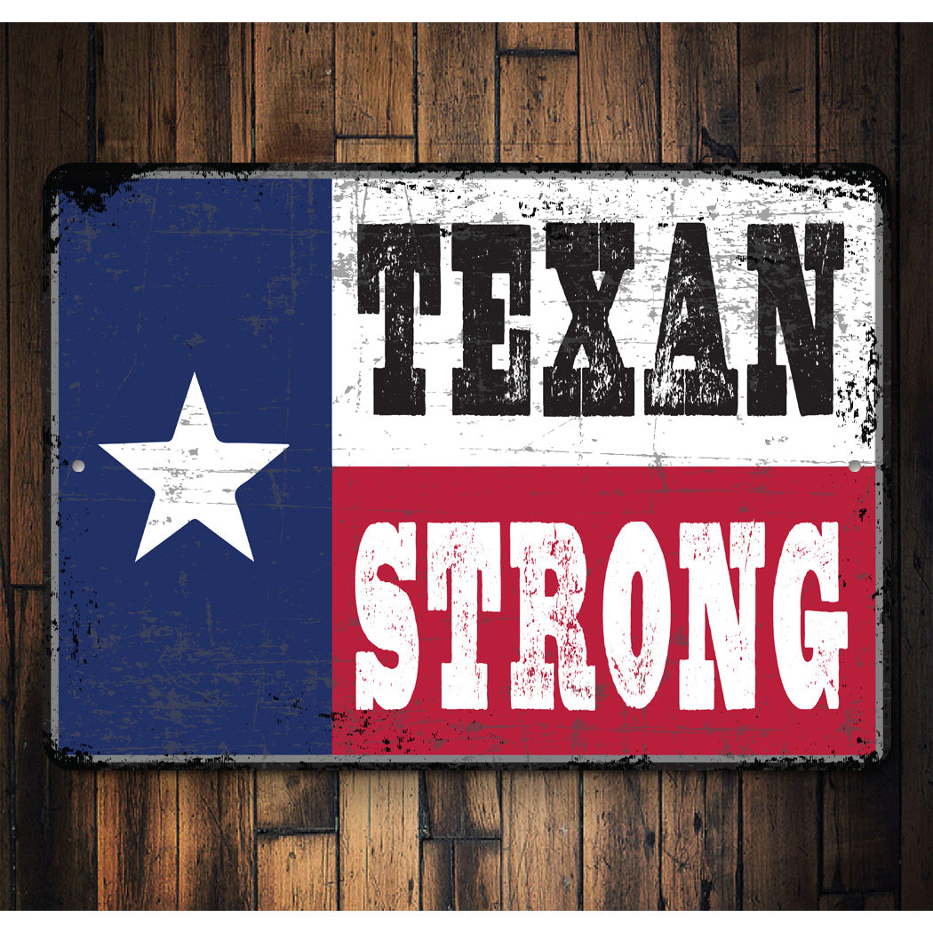 Texan Strong Sign