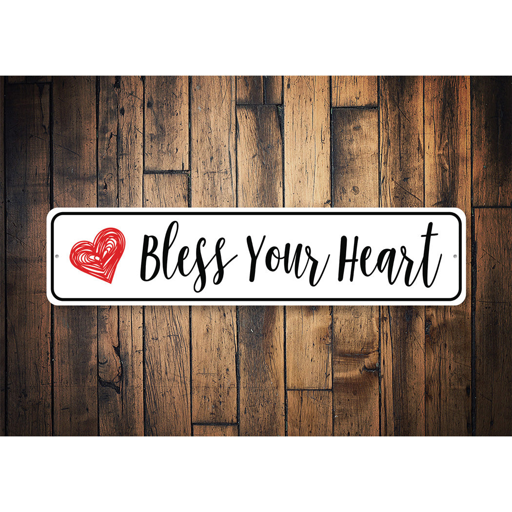 Bless Your Heart Sign