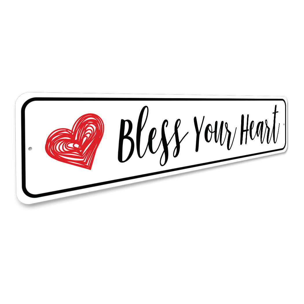 Bless Your Heart Sign