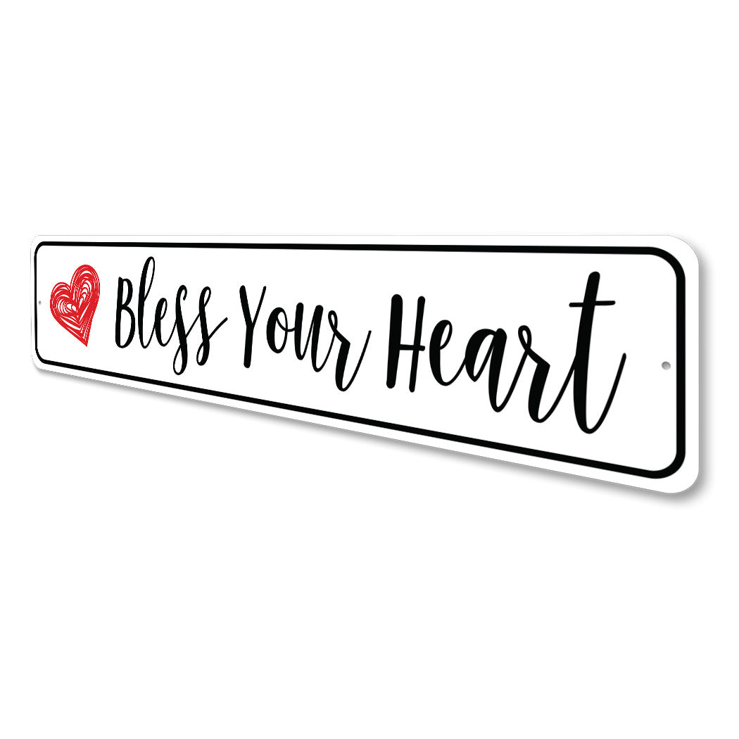 Bless Your Heart Sign