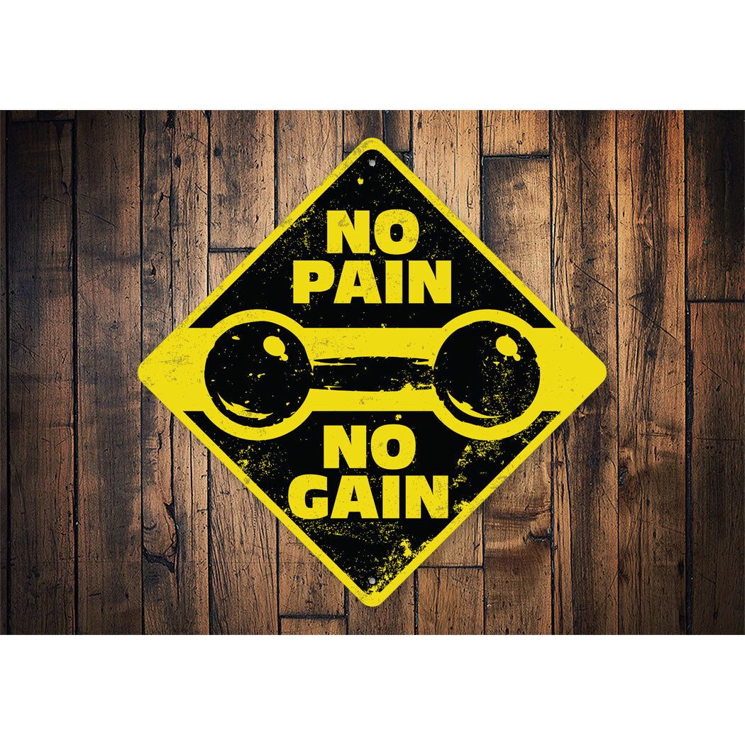 No Pain No Gain Weight Room Diamond Sign