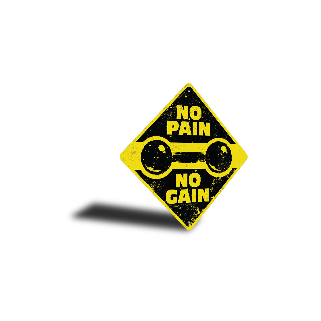 No Pain No Gain Weight Room Diamond Sign