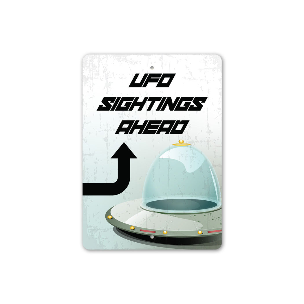 Ufo Sightings Ahead Sign