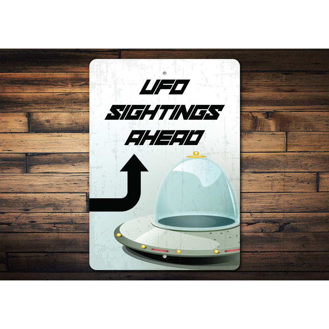 Ufo Sightings Ahead Sign