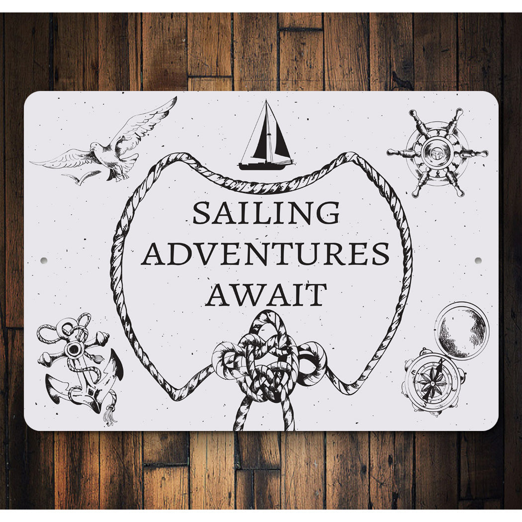 Sailing Adventure Awaits Sign