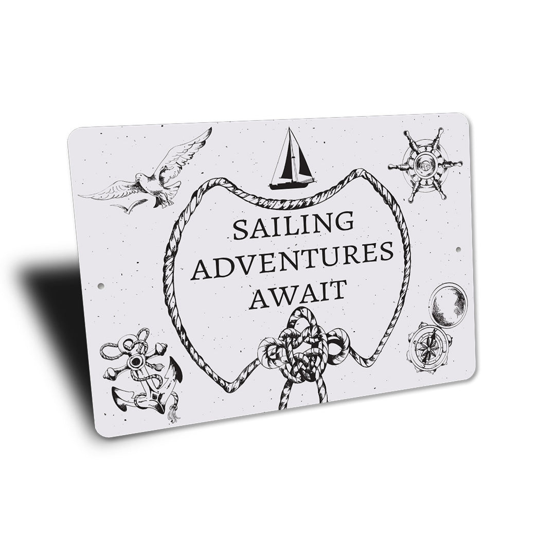 Sailing Adventure Awaits Sign