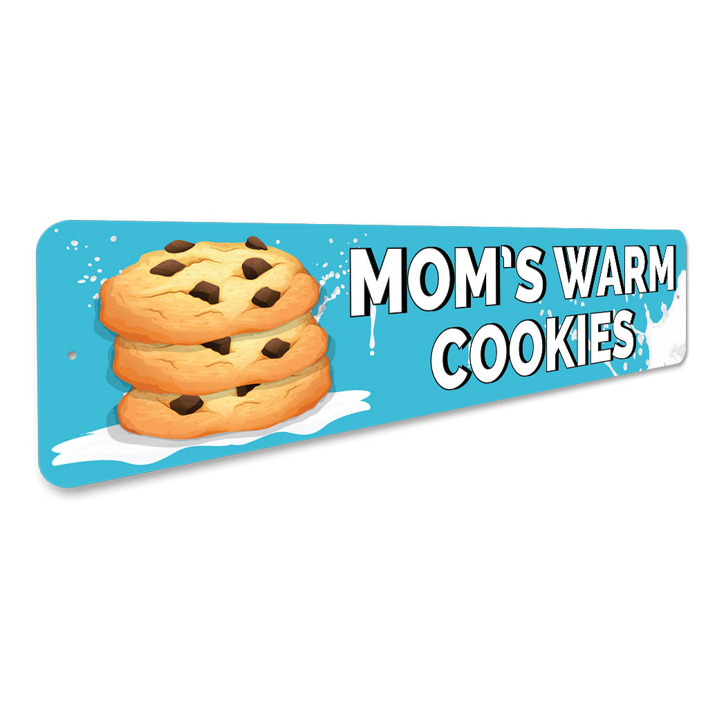 Moms Warm Cookies Sign