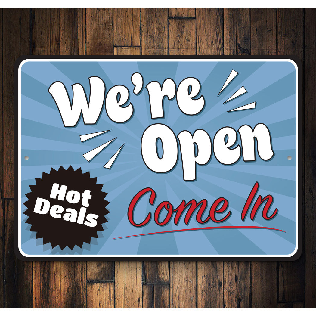 Hot Deals Were Open Sign