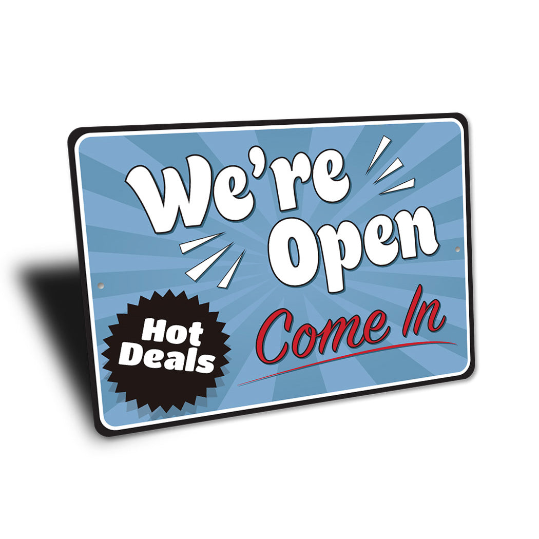 Hot Deals Were Open Sign