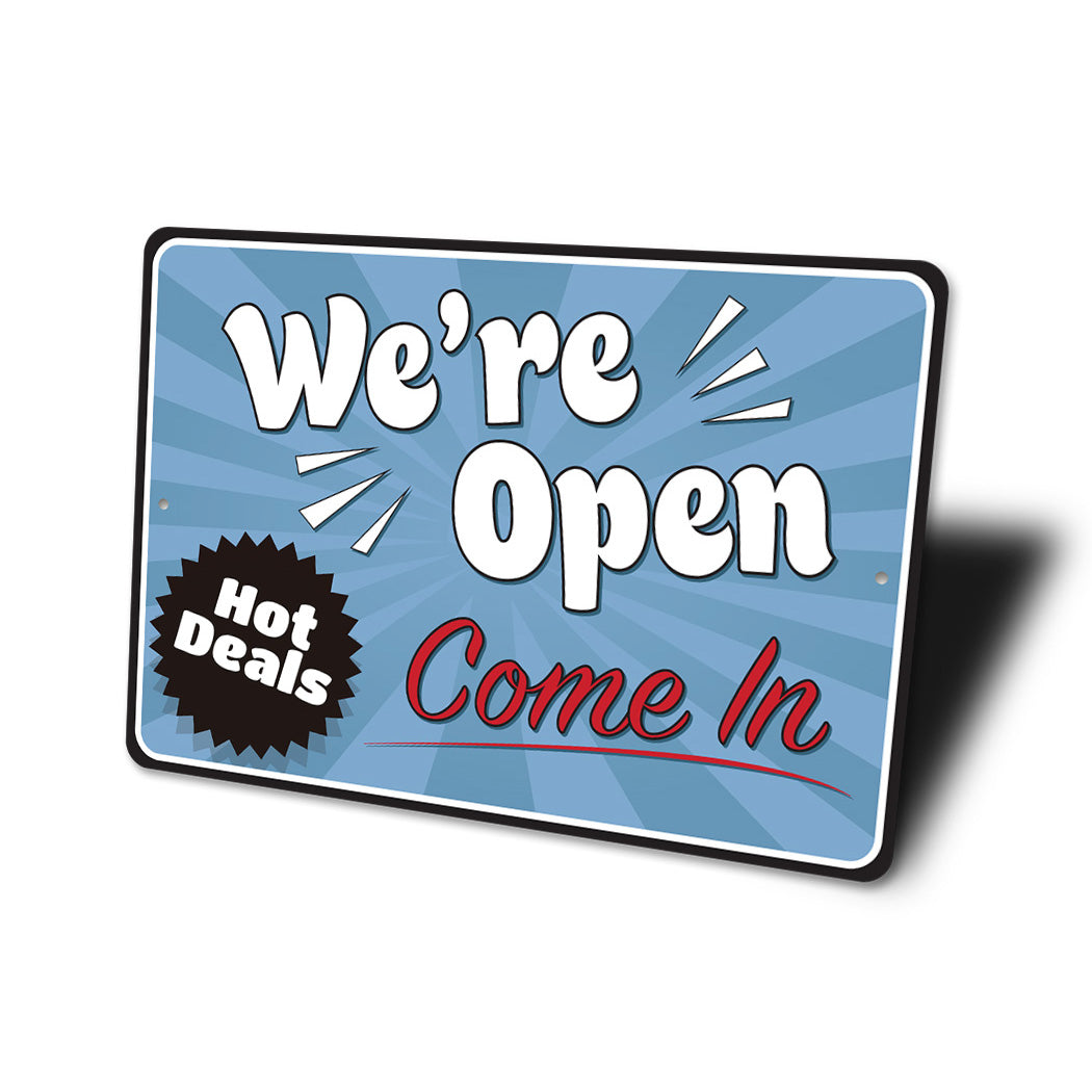 Hot Deals Were Open Sign