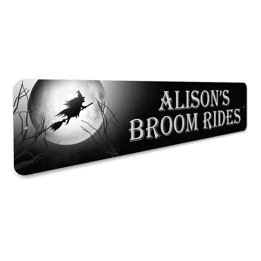 Custom Broom Rides Sign