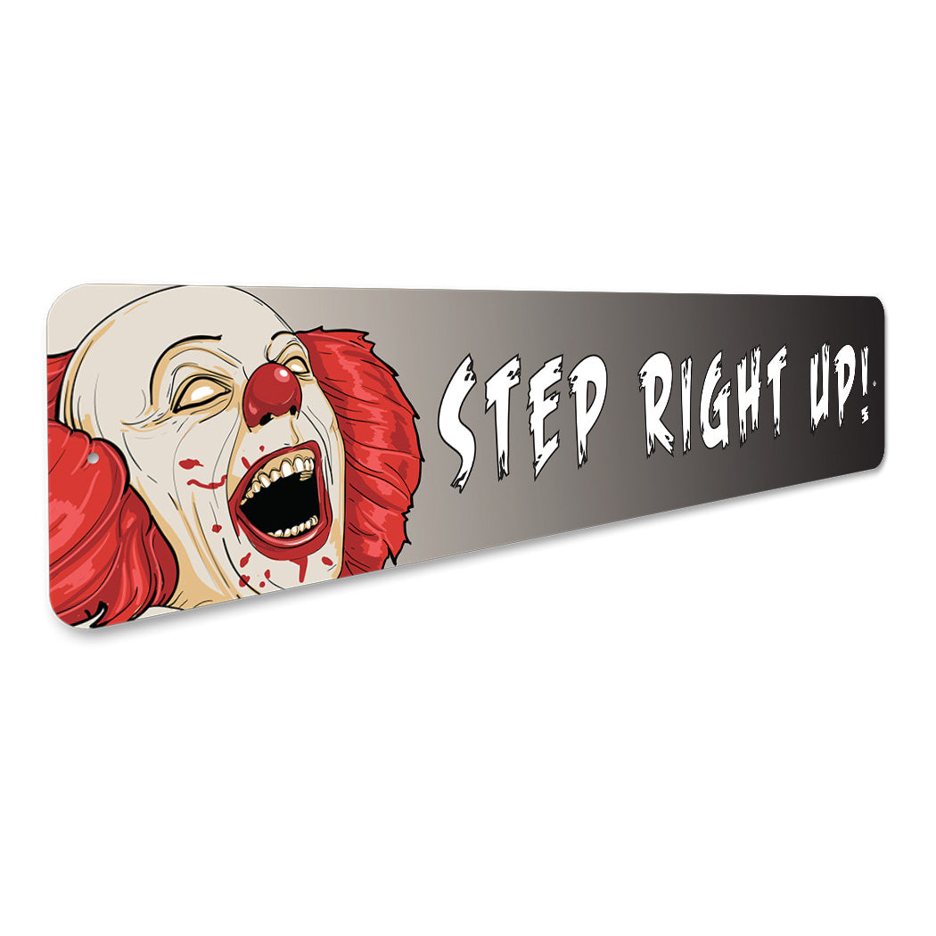 Step Right Up Sign