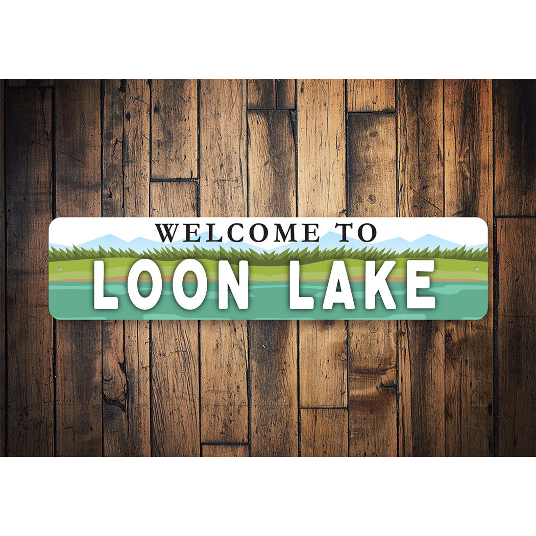 Welcome To Loon Lake Sign