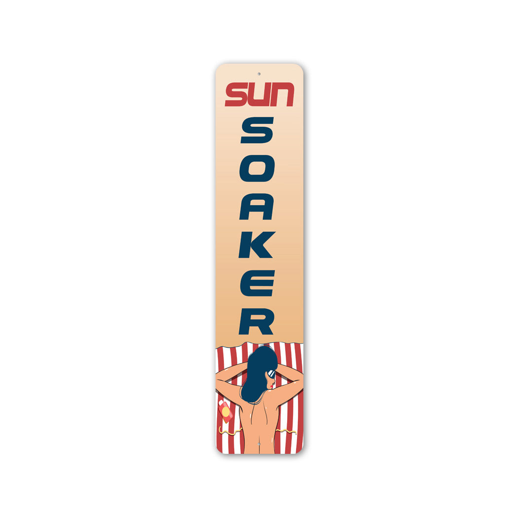 Sun Soaker Metal Sign