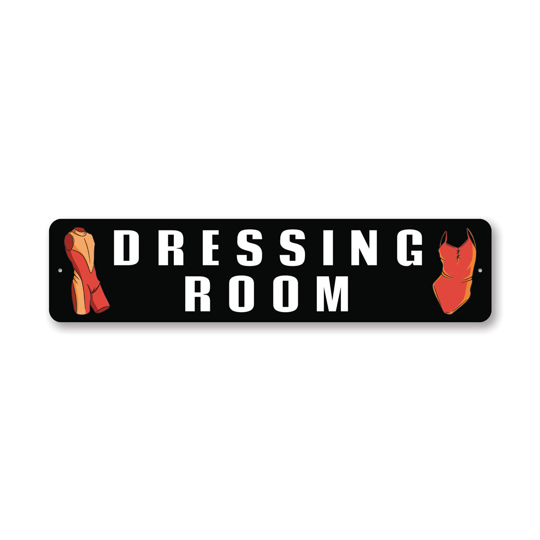 Dressing Room Metal Sign
