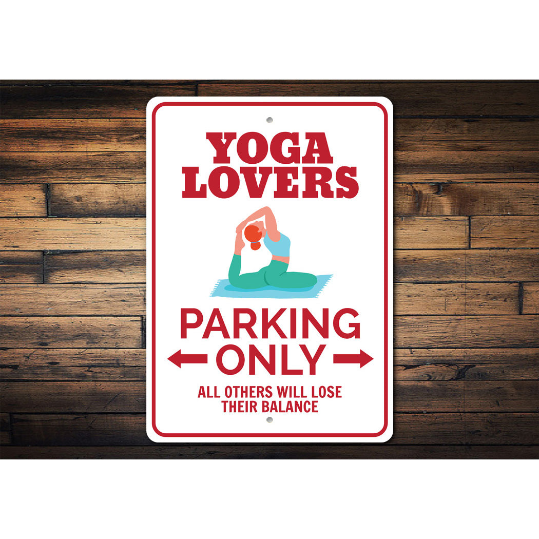Yoga Parking Only Sign
