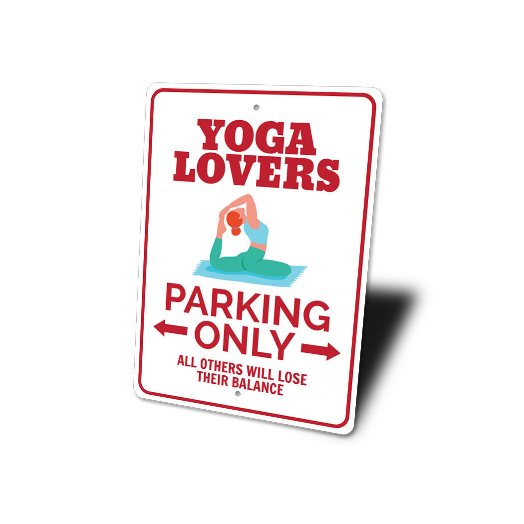 Yoga Parking Only Sign