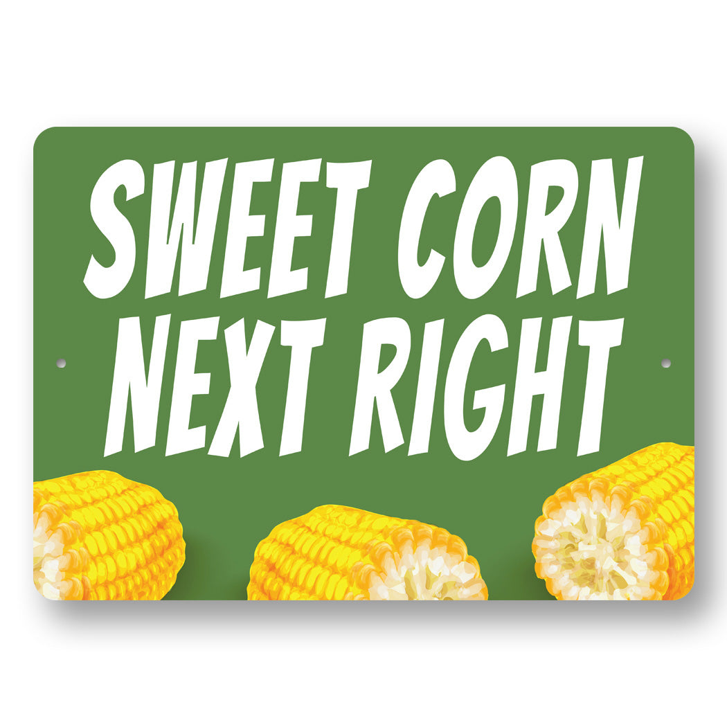 Sweet Corn Next Right Sign