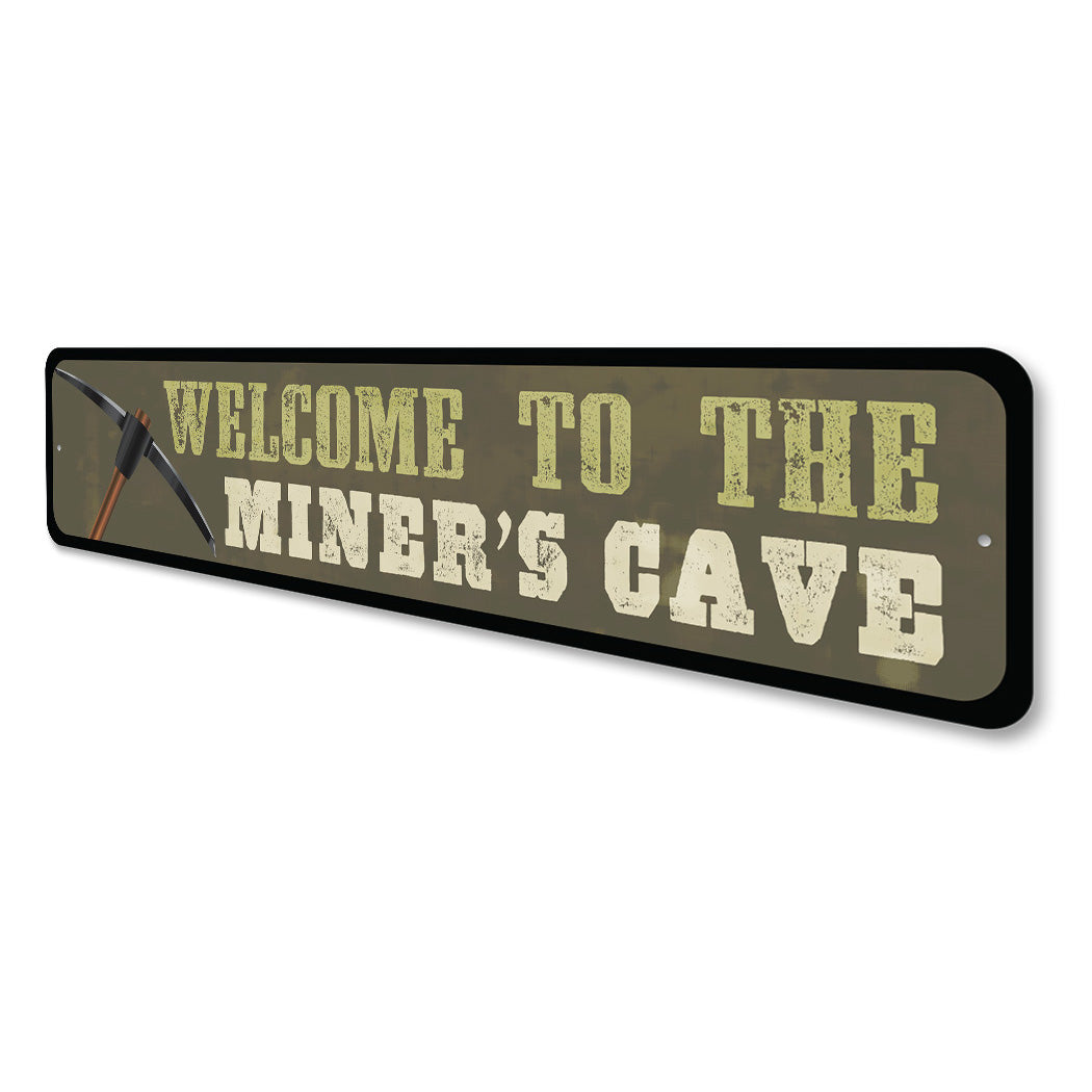 The Miners Cave Sign