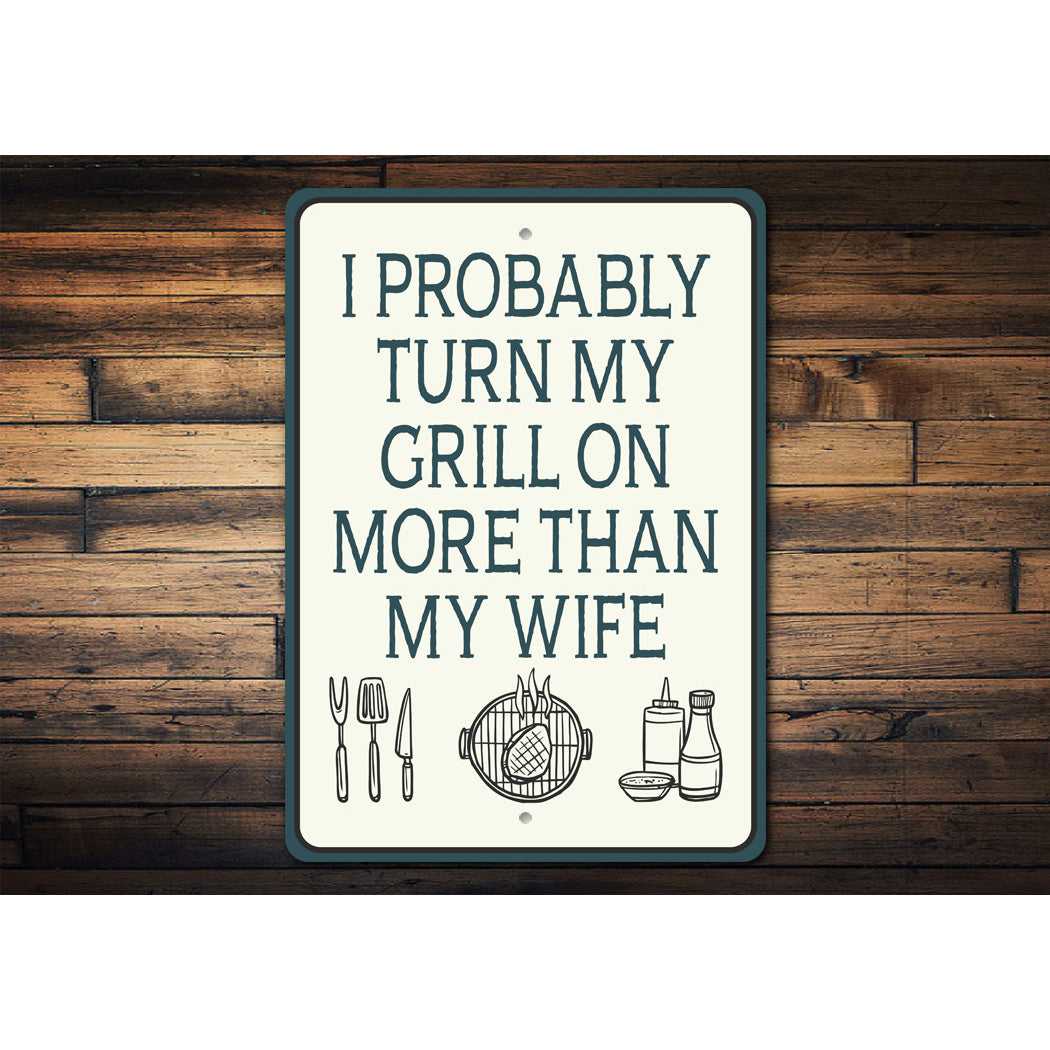 Funny Grill Decor Sign
