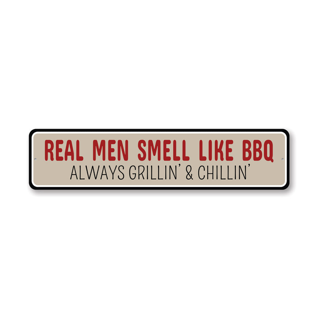 Real Men Grill Metal Sign Metal Sign