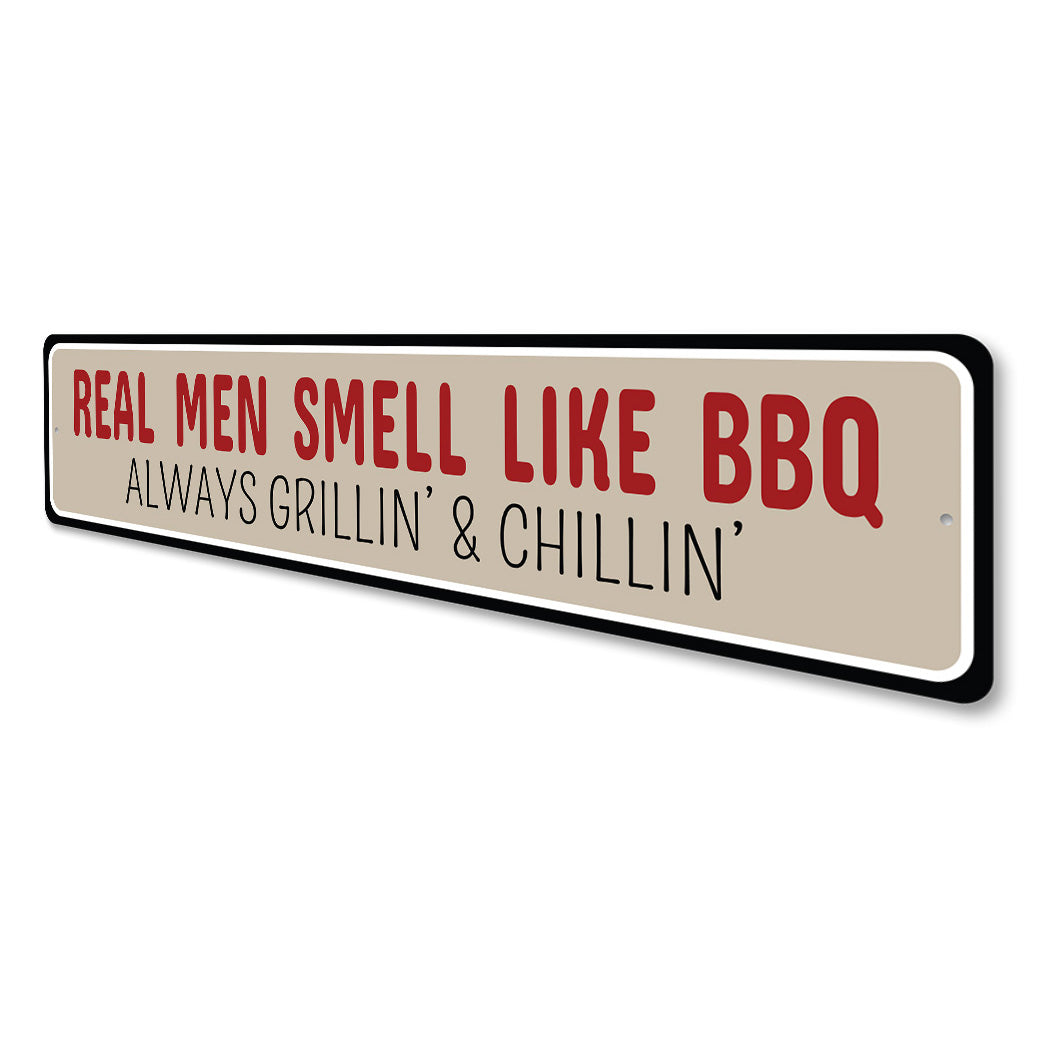 Real Men Grill Sign Sign