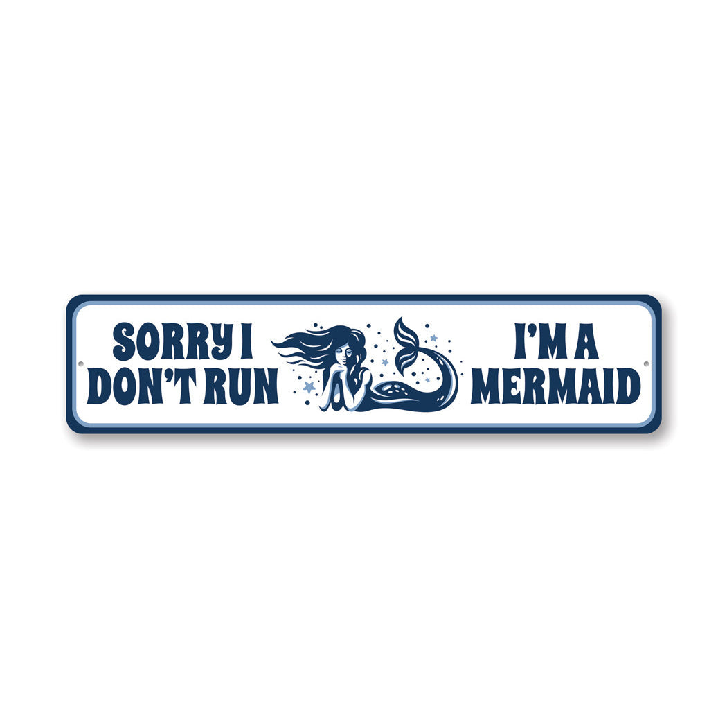 Mermaid Humor Running Metal Sign