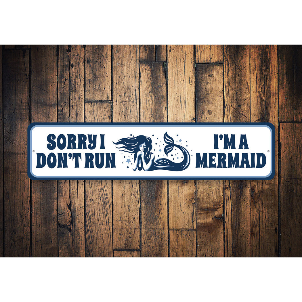 Mermaid Humor Running Sign
