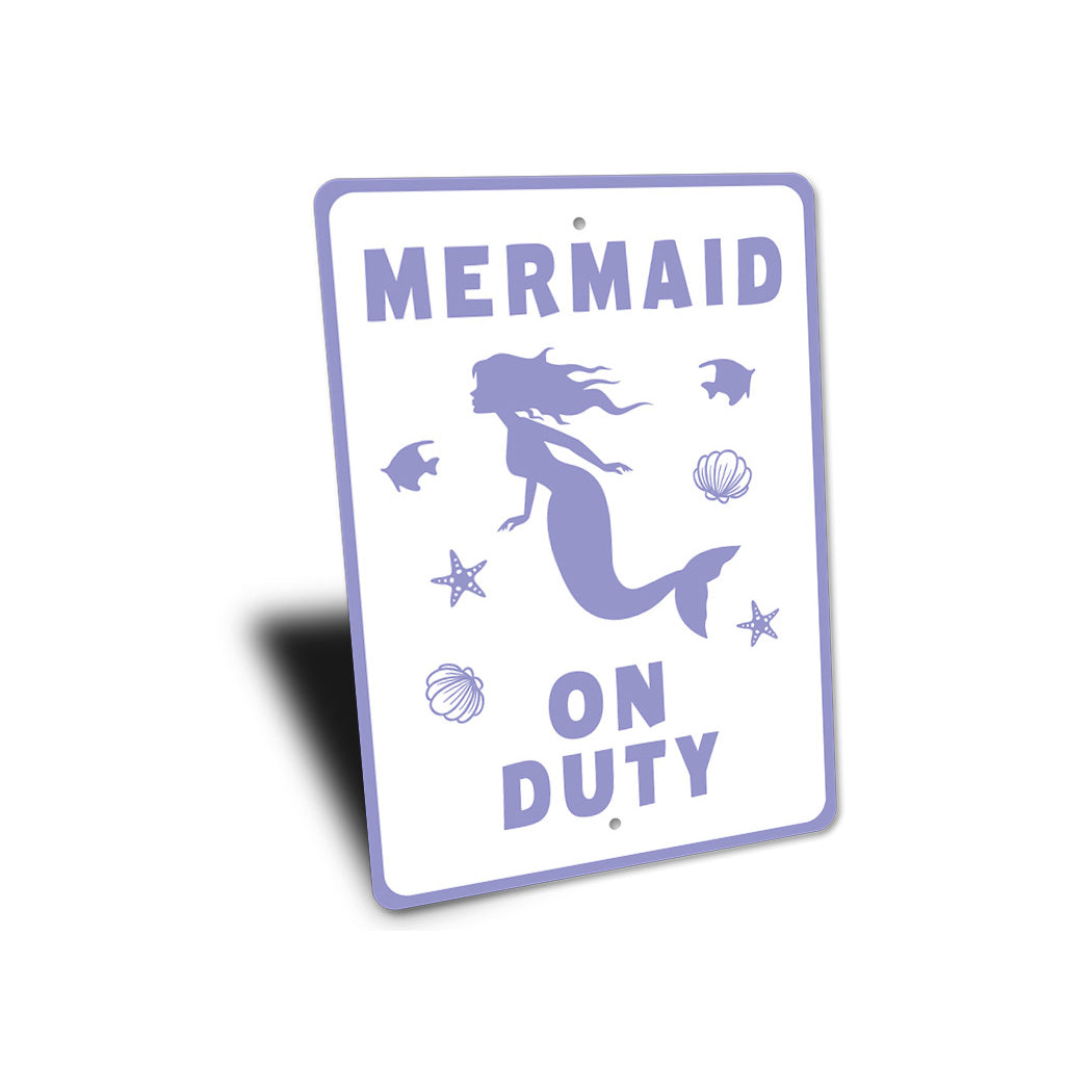 Marmaid On Duty Sign