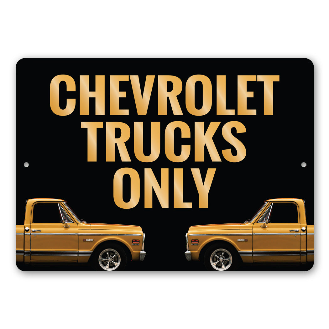 Chevy Trucks Only Sign