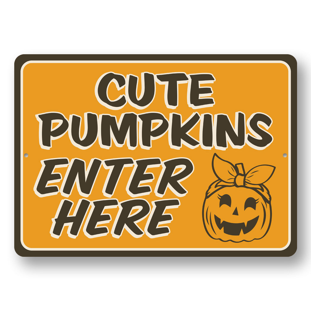 Cute Pumpkins Enter Here Sign