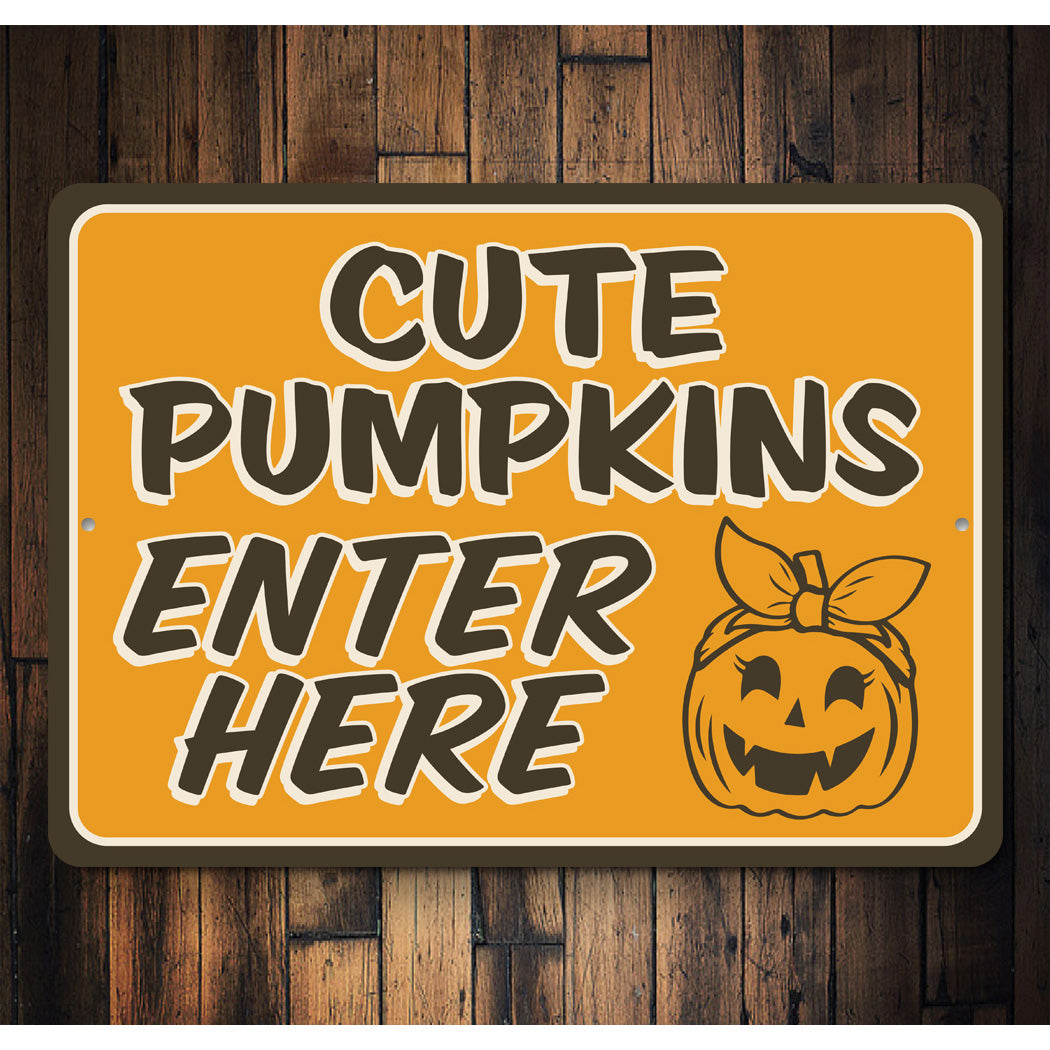 Cute Pumpkins Enter Here Sign