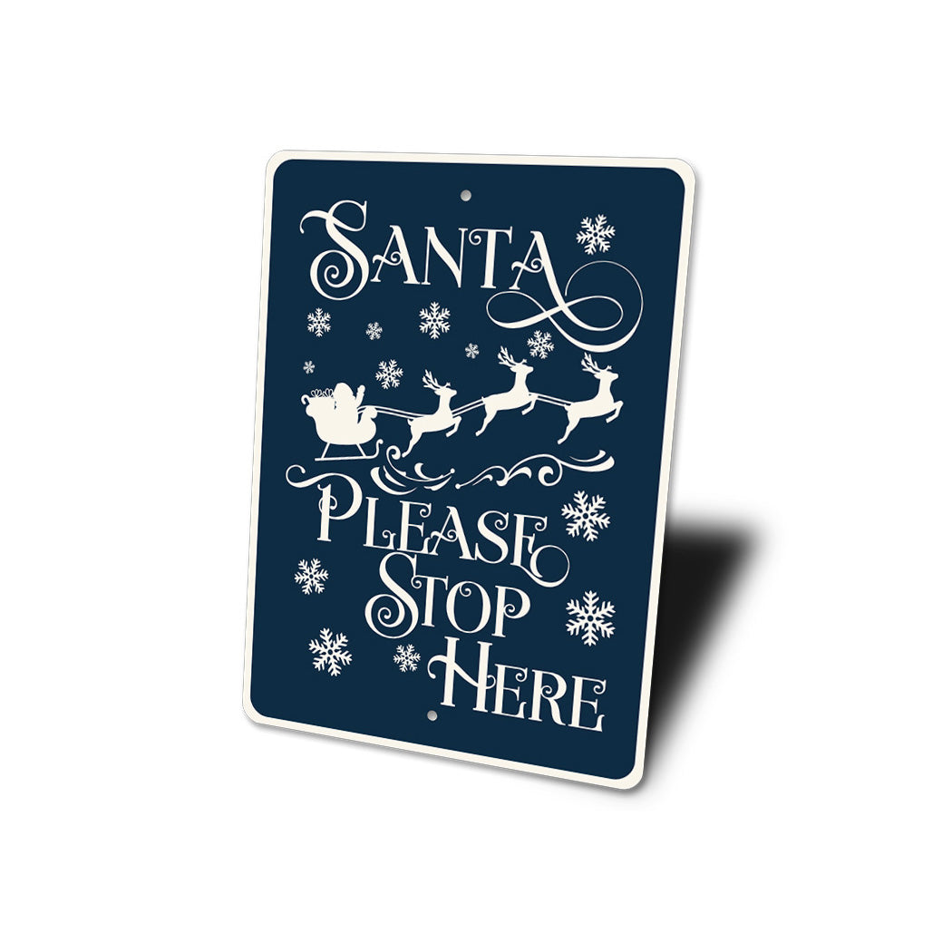 Santa Please Stop Here Sign
