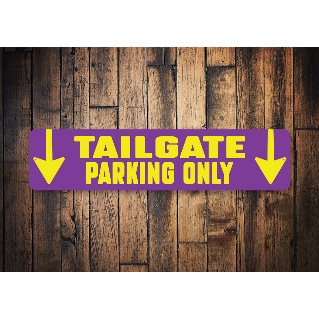 Tailgate Parking Sign