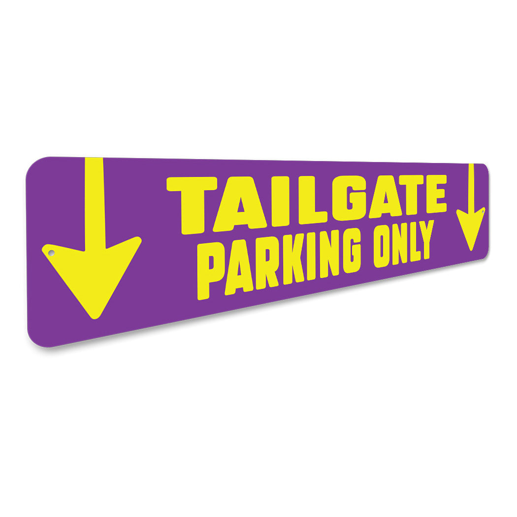 Tailgate Parking Sign
