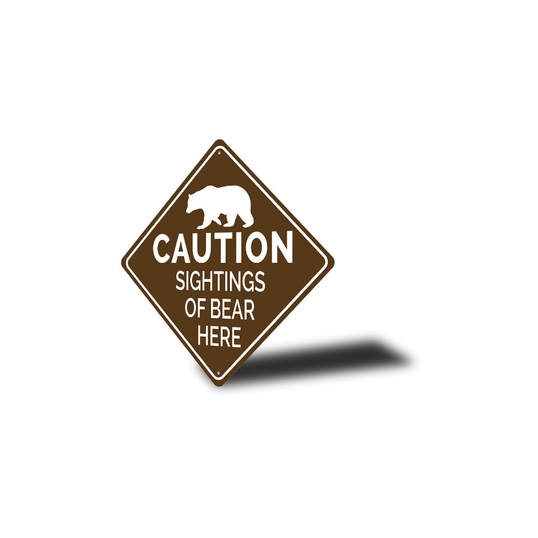 Bear Sightings Here Diamond Sign