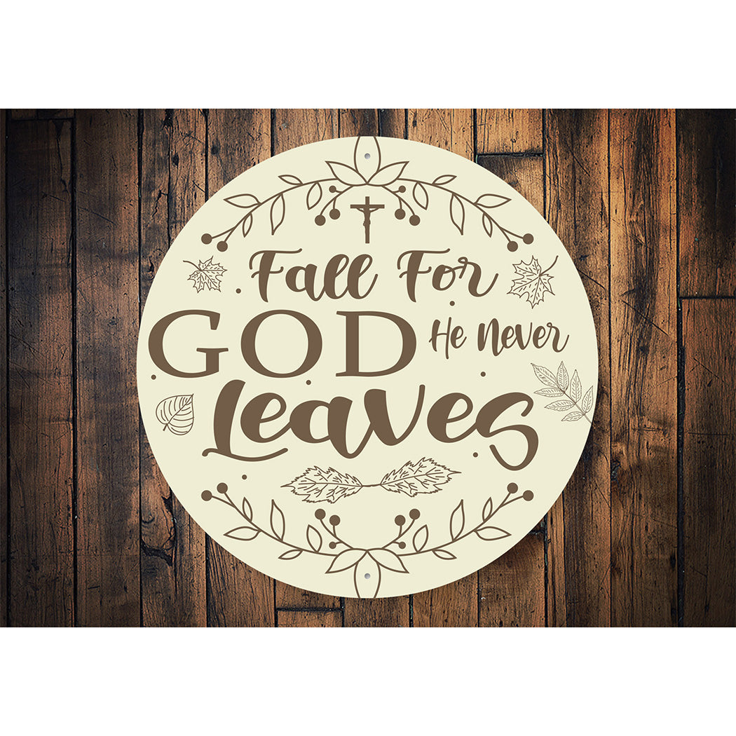 Jesus Never Lets You Fall Sign