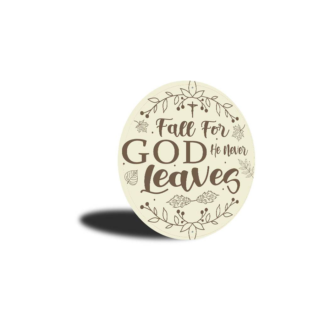 Jesus Never Lets You Fall Sign