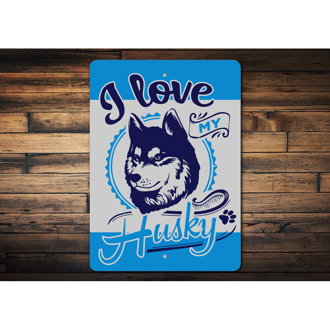 Husky Dog Lover Sign