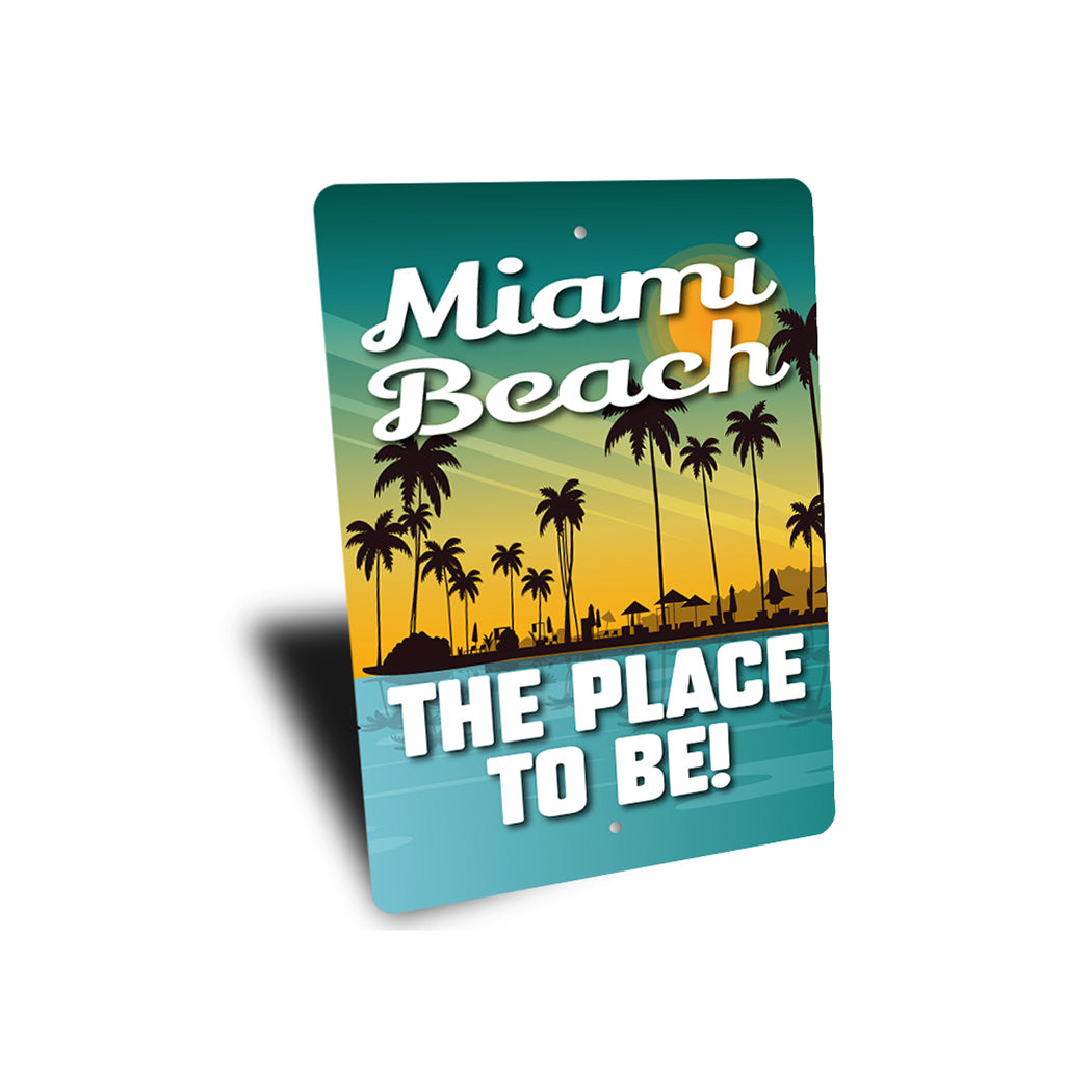 Custom Beach Sunset The Place to Be Sign