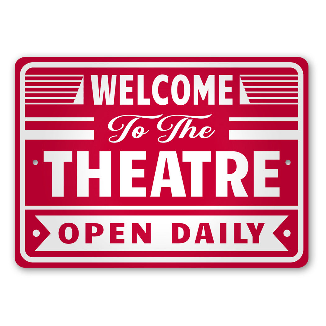 Welcome To The Theatre Sign