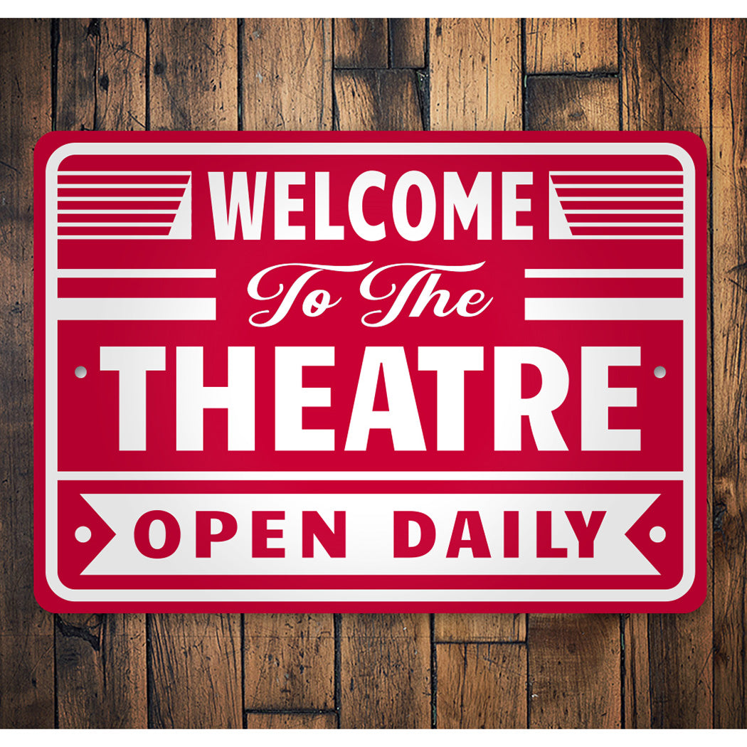 Welcome To The Theatre Sign
