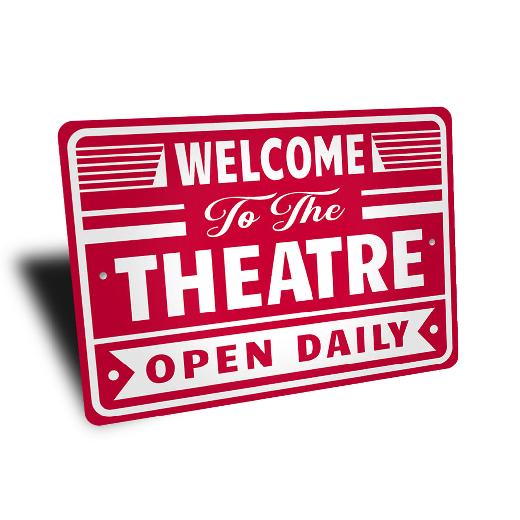 Welcome To The Theatre Sign
